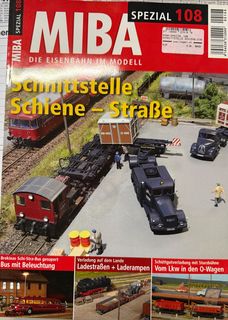 MIBA-SPEZIAL 108 - SCHNITTSTELLE SCHIENE-STR